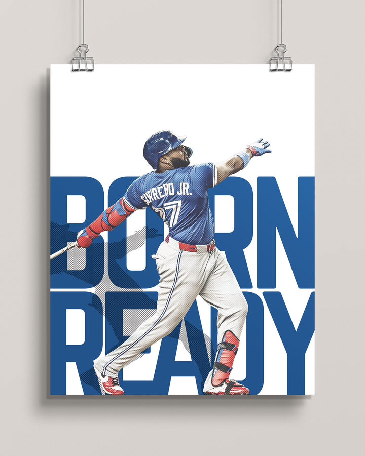 Vladdy Guerrero JR—Born Ready wall art print