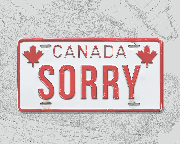 'Canada—Sorry' Vintage License Plate wall art